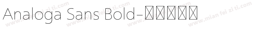 Analoga Sans Bold字体转换